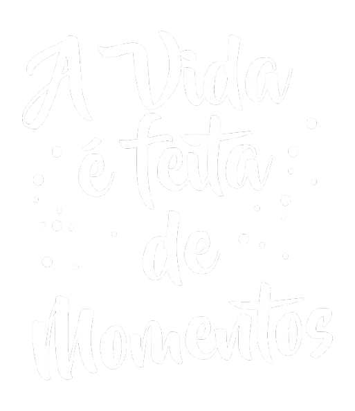 a vida é feita de momentos a vida é feita de momentos